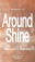we-present-around-shine
