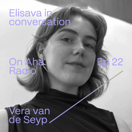 Elisava in Conversation - Vera van de Seyp